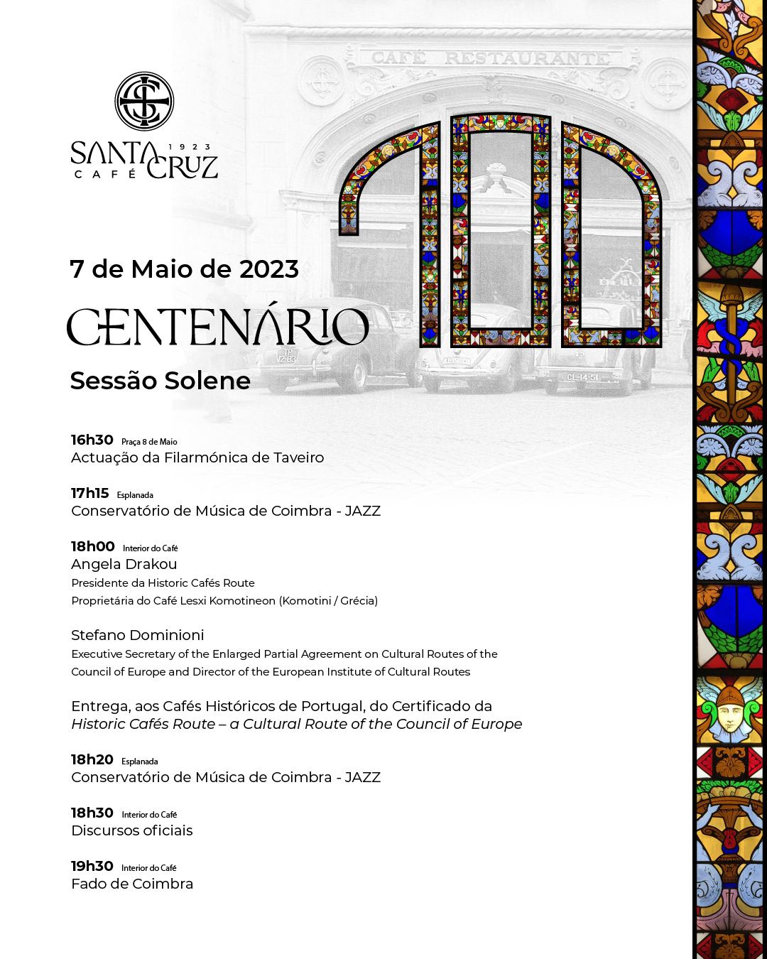 Comemoração do Centenário do Café Santa Cruz - Café Santa Cruz